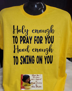 Customize Holy/Hood Shirts