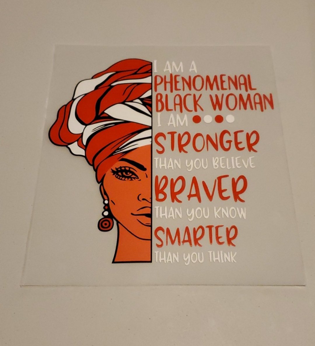 Vinyl Transfer Sheets ( I Am A Phenomenal Black Woman)